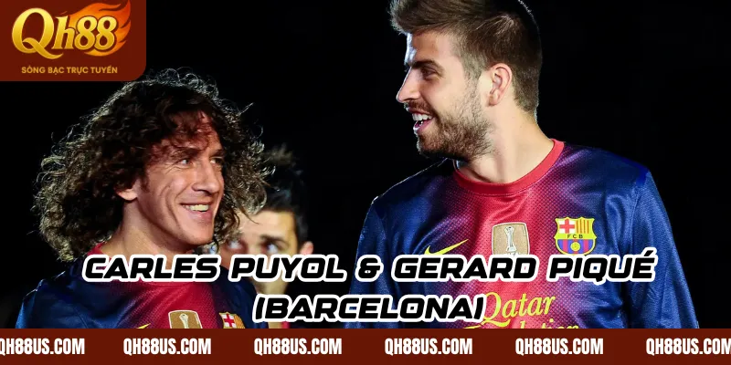 Carles Puyol & Gerard Piqué (Barcelona)